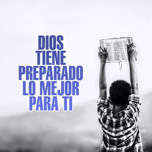 Dios Tiene Preparado Lo Mejor Para Ti - Alabanza Vida Nueva