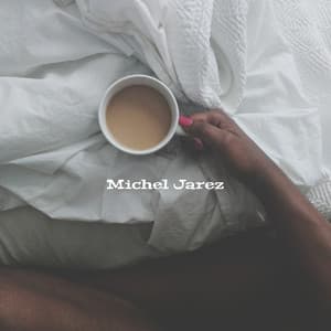 Coffee in My Bed - Michel Jarez