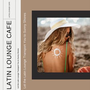 Let the Latin Lounge Transport You to Sunny Shores - Latin Lounge Cafe