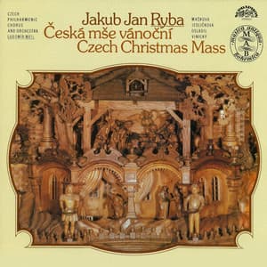 Ryba: Czech Christmas Mass - Jakub Jan Ryba