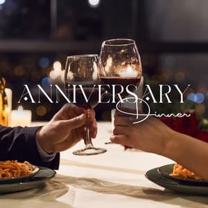 Anniversary Dinner - Romantic Music Center