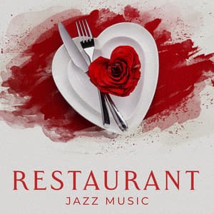 Restaurant Jazz Music – Dinner for Two, Special Moments, Jazz BGM - Unique Jazz Creation
