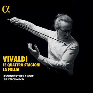 Vivaldi: Le Quattro Stagioni & La Follia - Antonio Vivaldi