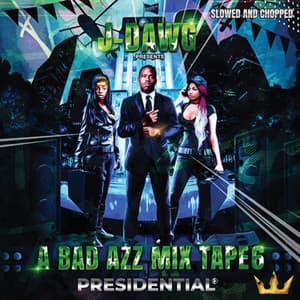 A Bad Azz Mix Tape 6 - J-Dawg