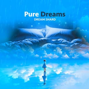 Pure Dreams - Dream Shard
