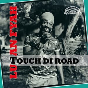 Touch Di Road - Lutan Fyah