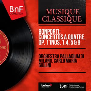Bonporti: Concertos à quatre, Op. 11 Nos. 1, 4, 5 & 8 - Francesco Antonio Bonporti