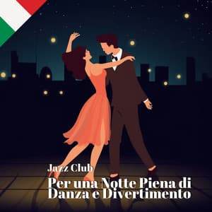 Jazz Club: Per una Notte Piena di Danza e Divertimento - Jazz Italia