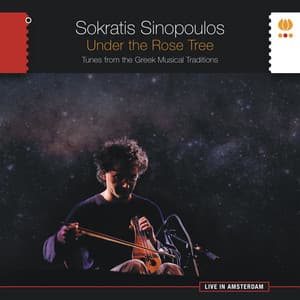 Under the Rose Tree. Tunes from the Greek Musical Traditions - Sokratis Sinopoulos