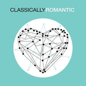 Classically Romantic - Romantic Music Ensemble