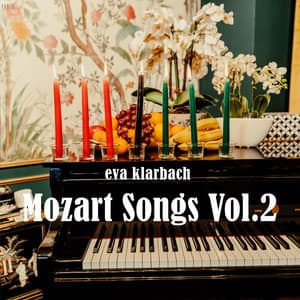 Mozart Songs, Vol. 2 - Wolfgang Amadeus Mozart