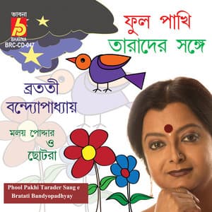 Phool Pakhi Tarader Sang E - Bratati Bandyopadhyay
