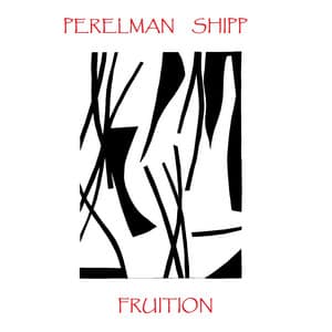 Fruition - Ivo Perelman