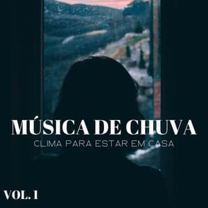 Música De Chuva: Clima Para Estar Em Casa, Vol. 1 - Música Para Cães Adormecidos