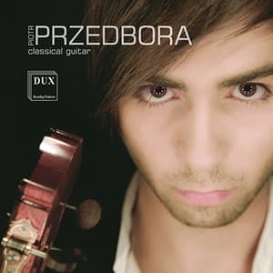 Classical Guitar - Piotr Przedbora