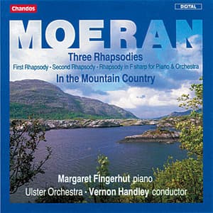 Moeran: Rhapsodies Nos. 1-3 & In the Mountain Country - Ernest John Moeran
