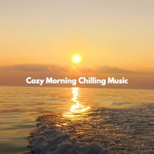 Cozy Morning Chilling Music - Musica da Ristorante
