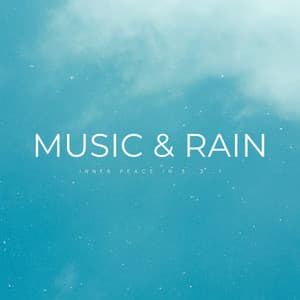 Music & Rain: Inner Peace In 3..2..1 - Total ASMR