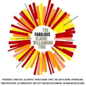 The Fabulous Claude Williamson Trio - Claude Williamson Trio
