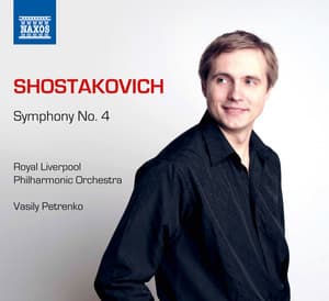 Shostakovich: Symphony No. 4 - Dmitri Shostakovich