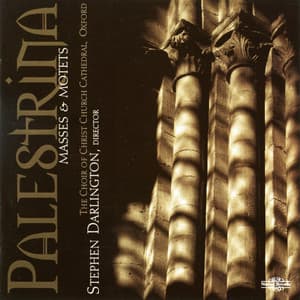 Palestrina: Masses and Motets - Giovanni Pierluigi da Palestrina