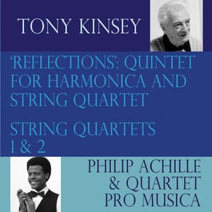 Tony Kinsey: Quintet for Harmonica & String Quartet and String Quartets 1 & 2 - Tony Kinsey