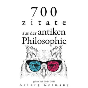 700 Zitate aus der alten Philosophie - Aristoteles