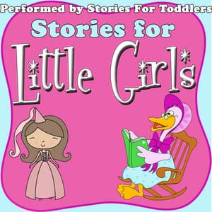 Stories For Little Girls - Stories For Toddlers