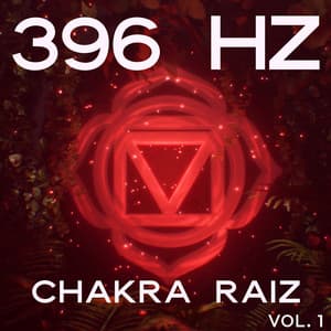 396Hz Chakra Raiz, Vol. 1 - HOANG TI