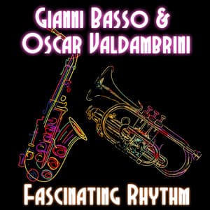 Fascinating Rhythm - Gianni Basso