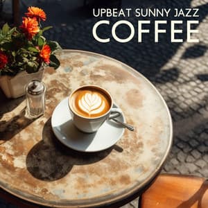 Upbeat Sunny Jazz Coffee - Mia Leven