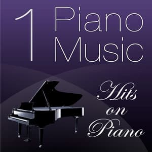 Piano Music 1 - Hits on Piano - Pianomusic