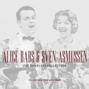 The Alice Babs & Svend Asmussen Collection - Alice Babs