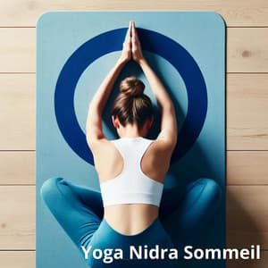 Yoga nidra sommeil: Visualisation des chakras - Zone de la Musique de Yoga