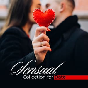 Sensual Collection for Date - Deep Erotica