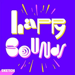 Happy Sounds - Sketch Music
