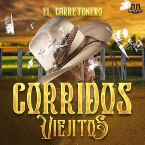 El Carretonero - Corridos Viejitos