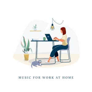 Music for Work at Home: Motivational Songs, Jazz for Work Concentration, Uplifting Sounds - Calm Music Masters Relaxation