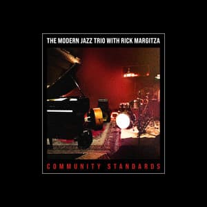 Community Standards - The Modern Jazz Trio