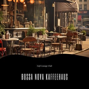 Bossa Nova Kaffeehaus - Café Lounge Club