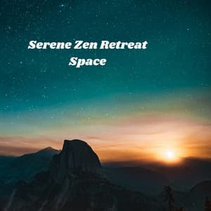 Serene Zen Retreat Space - Música Relajante