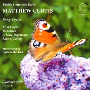 Curtis: Chamber Works - Song Cycles to Poems by Anne Harris - Matthew Curtis