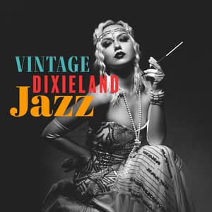 Vintage Dixieland: Lounge Jazz Instrumental Background Music - Romantic Beats for Lovers