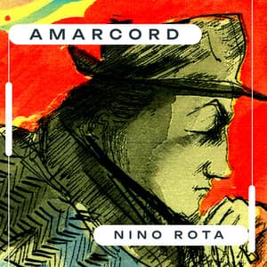 Amarcord - The Film Music of Nino Rota - Nino Rota