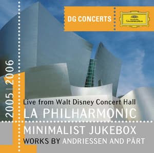 Andriessen: Racconto dall'Inferno; De Staat / Pärt: Tabula rasa - Los Angeles Philharmonic