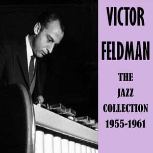 The Jazz Collection 1955-1961 - Victor Feldman