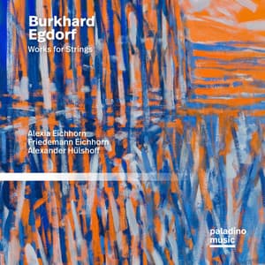 Burkhard Egdorf: Chamber Music for Strings - Burkhard Egdorf