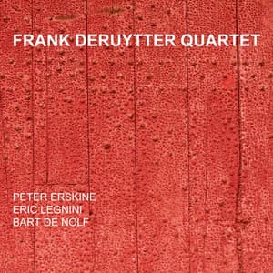 Frank Deruytter Quartet - Frank Deruytter