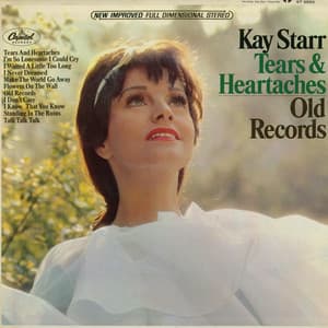 Tears & Heartaches Old Records - Kay Starr