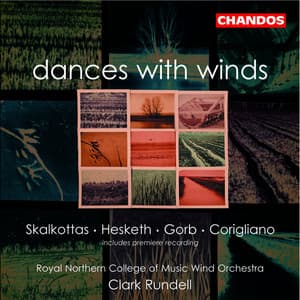 Dances with Winds - Royal Northern College Of Music Wind Orchestra